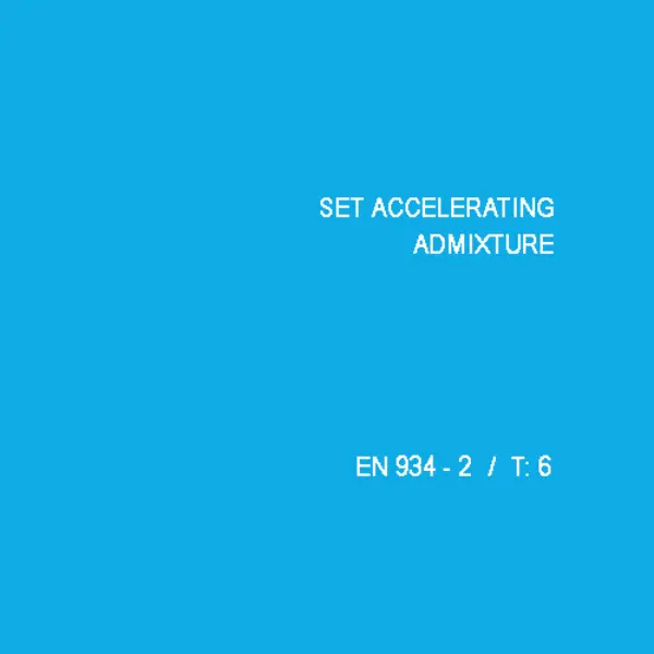 Set Accelerator Chemical Additives